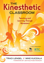 The Kinesthetic Classroom