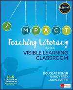 Teaching Literacy in the Visible Learning Classroom, Grades K-5