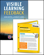 BUNDLE: Visible Learning Feedback + On-Your-Feet Guide to Visible Learning: Student-Teacher Feedback