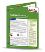 On-Your-Feet Guide: Teaching Study Skills [Grades 4-12]