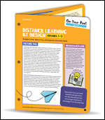 On-Your-Feet Guide: Distance Learning by Design, Grades 3-12