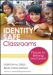 Identity Safe Classrooms, Grades K-5