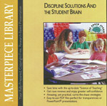 Discipline Solutions and the Student Brain (CD)