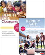 BUNDLE: Steele: Cohn-Vargas:  Identity Safe Classrooms, Grades 6-12+ Identity Safe Classrooms, Grades K-5