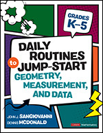 Daily Routines to Jump-Start Geometry, Measurement, and Data, Grades K-5
