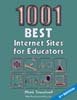 1001 Best Internet Sites for Educators