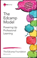 The Edcamp Model