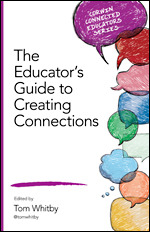 The Educator's Guide to Creating Connections